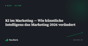 KI im Marketing — Wie künstliche Intelligenz das Marketing 2026 verändert