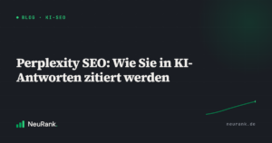 Perplexity SEO: Wie Sie in KI-Antworten zitiert werden