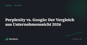 Perplexity vs. Google: Der Vergleich aus Unternehmenssicht 2026