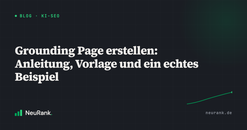 Grounding Page erstellen: Anleitung, Vorlage und ein echtes Beispiel