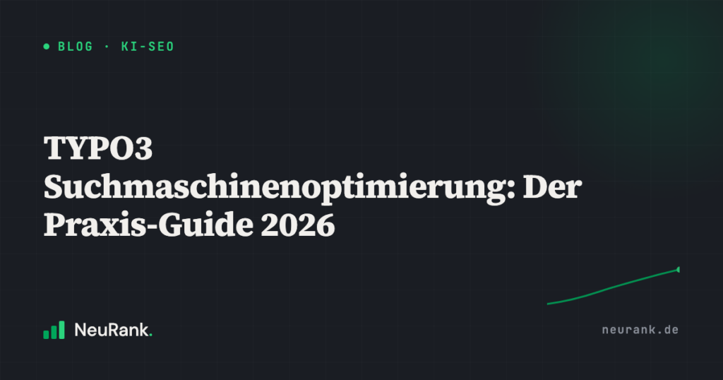 TYPO3 Suchmaschinenoptimierung: Der Praxis-Guide 2026