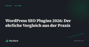 WordPress SEO Plugins 2026: Der ehrliche Vergleich aus der Praxis